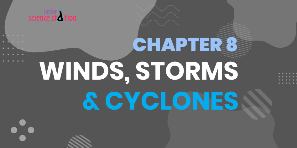 Chapter 8 - Winds, Storms & Cyclones