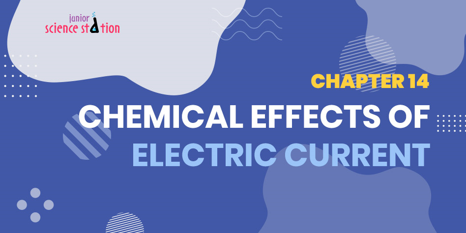 Chapter 14 - Chemical Effects of Electric Current